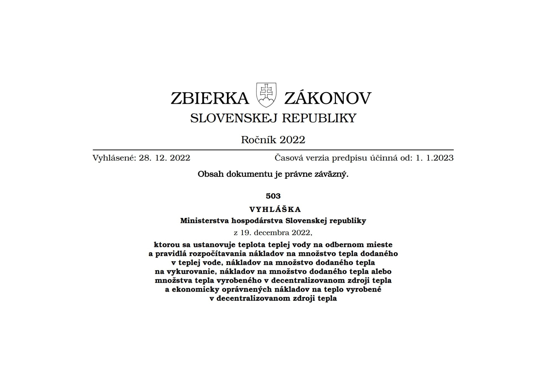 Nová vyhláška č. 503/2022 Z. z. prináša hlavne zmeny v rozpočítavaní nákladov na teplo